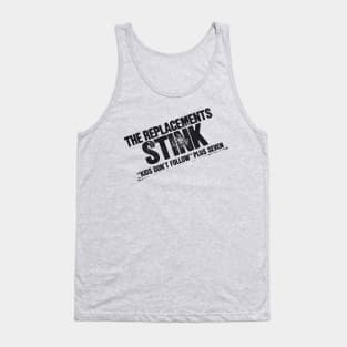 the replacements stink Tank Top